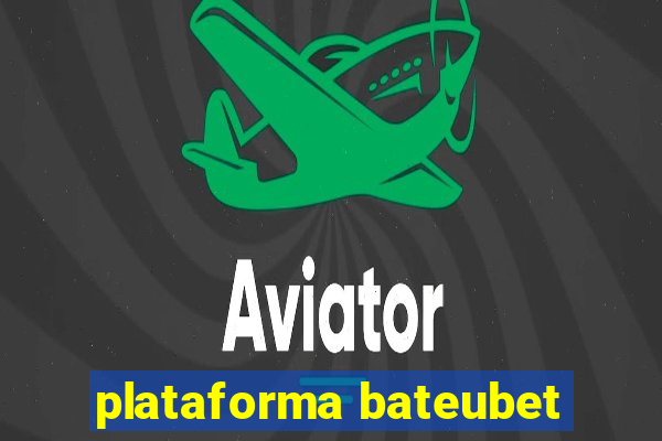 plataforma bateubet